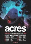 ACRES “THE HOST” UK/EU TOUR 2026 ACRES “THE HOST” UK/EU TOUR 2026
