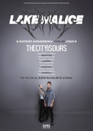 TheCityIsOurs support to Lake Malice UK Tour 2024