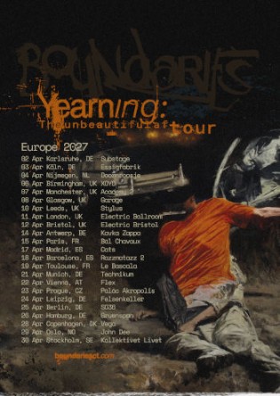 BOUNDARIES - YEARNING THE UNBEAUTIFUL AFTER TOUR EUROPE 2027