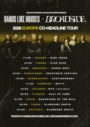 Hands Like Houses & Broadside European Tour 2026
