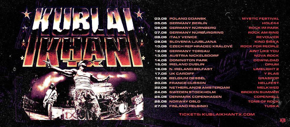 Kublai Khan TX Europe Summer 2026